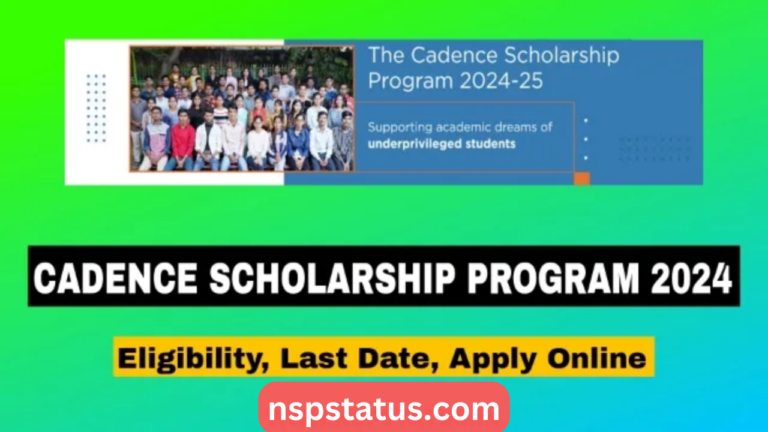 Cadence Scholarship Program 2024: Check Eligibility, Last Date, Documents Required.