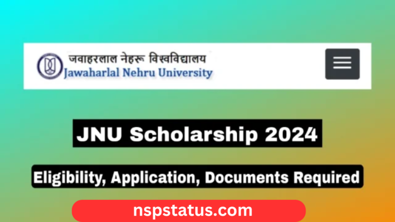 JNU Scholarship 2024: Eligibility, Documents Required, Application Form.