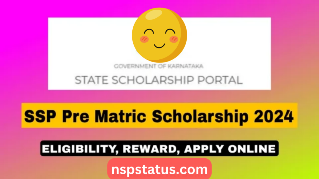 SSP Pre Matric Scholarship 2024: Eligibility, Reward, Online Application
