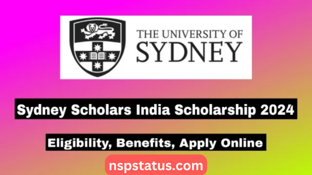 Sydney Scholars India Scholarship 2024: Eligibility, Reward, Application Process